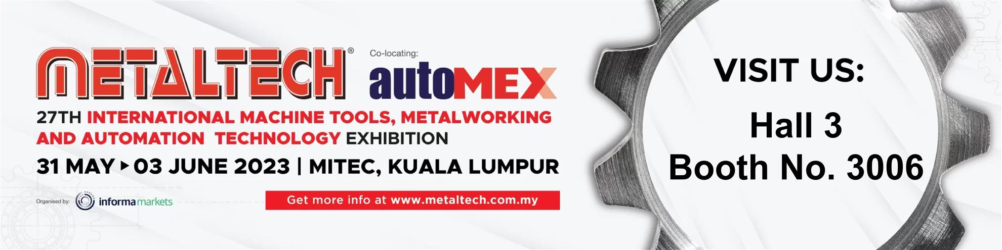 METALTECH & AUTOMEX - Malaysia 2023